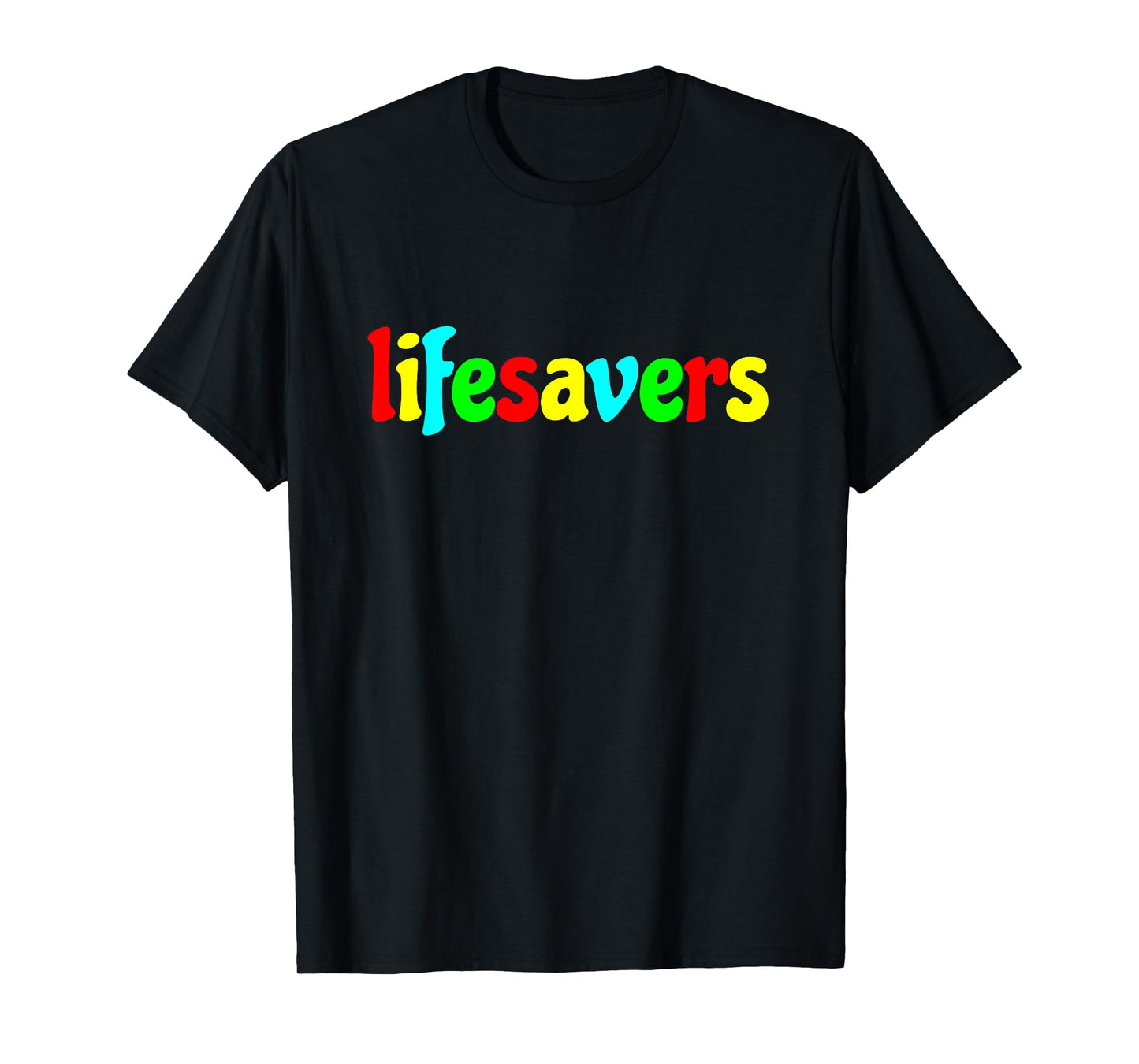 lifesavers T-Shirt