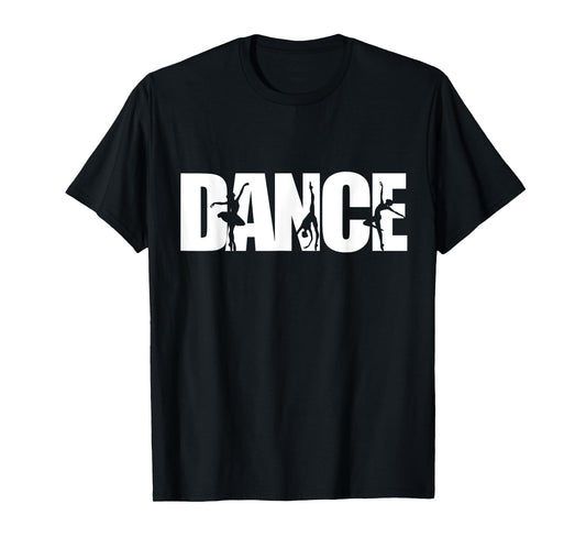 Dance - Funny Dance T-Shirt