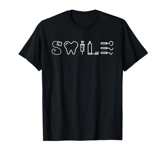 Dentist Smile Teeth Dental Hygienist Funny Dentist T-Shirt