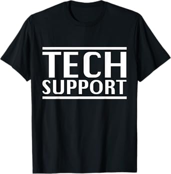 Tech Support Shirt T-Shirt