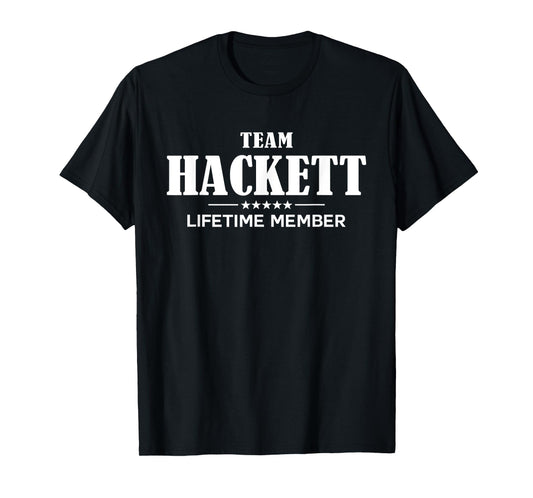 Team HACKETT Lifetime Member HACKETT Family T-Shirt