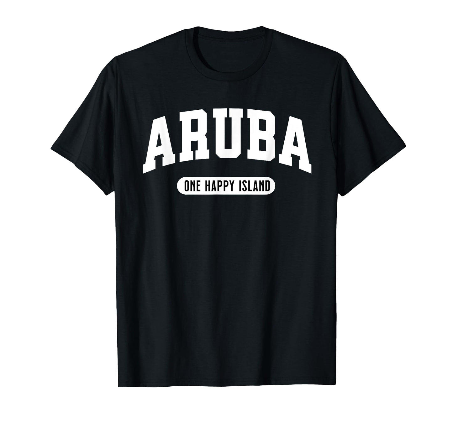 One Happy Island Aruba College Style New T-Shirt