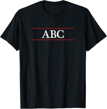 Top That Says - ABC - on it | Graphic T-Shirt