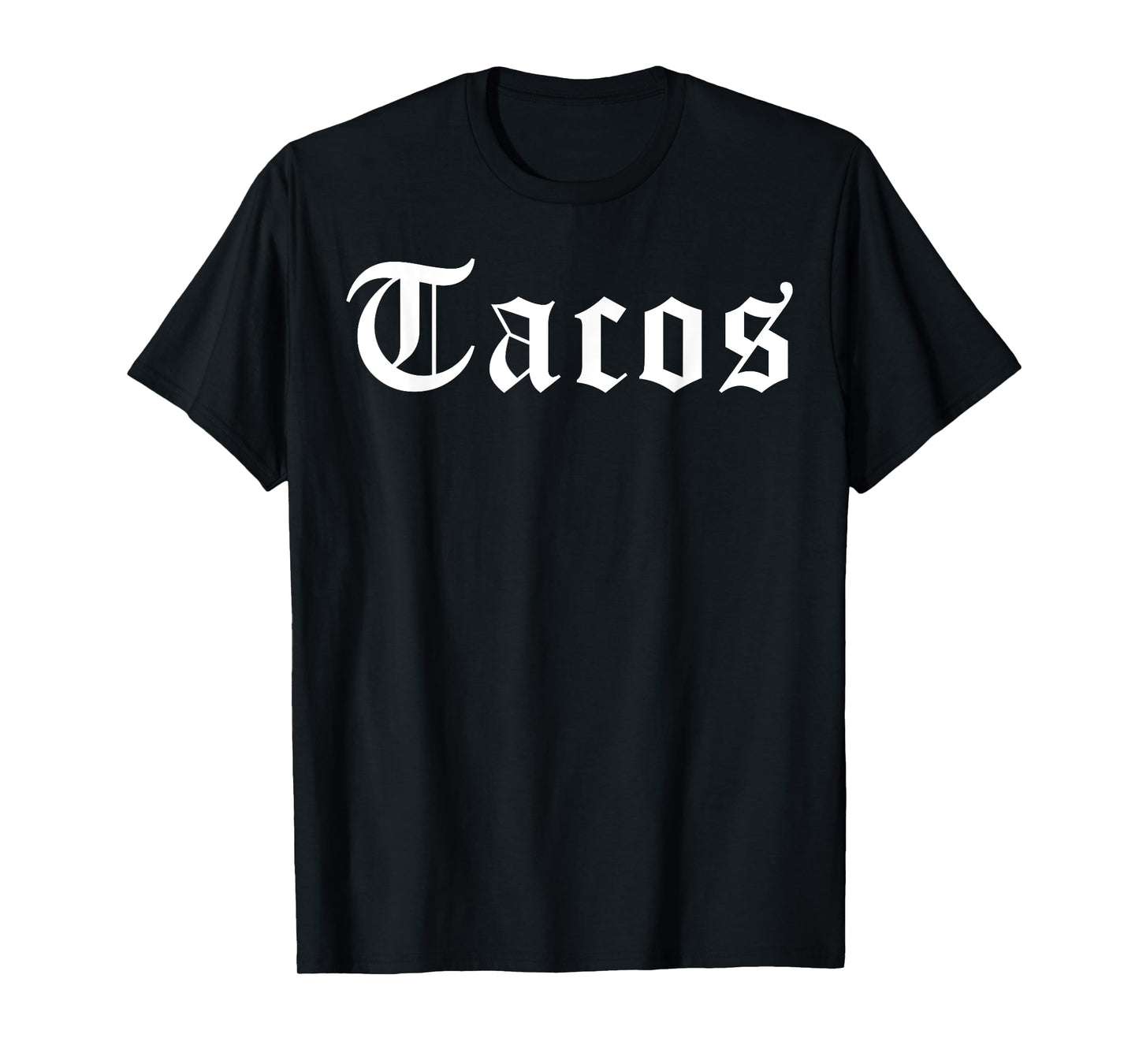 Tacos Old English Cholo Chola T-Shirt