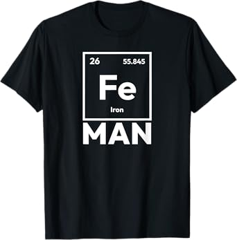 Iron (Fe) Man Funny Periodic Element Chemistry Science Nerd T-Shirt