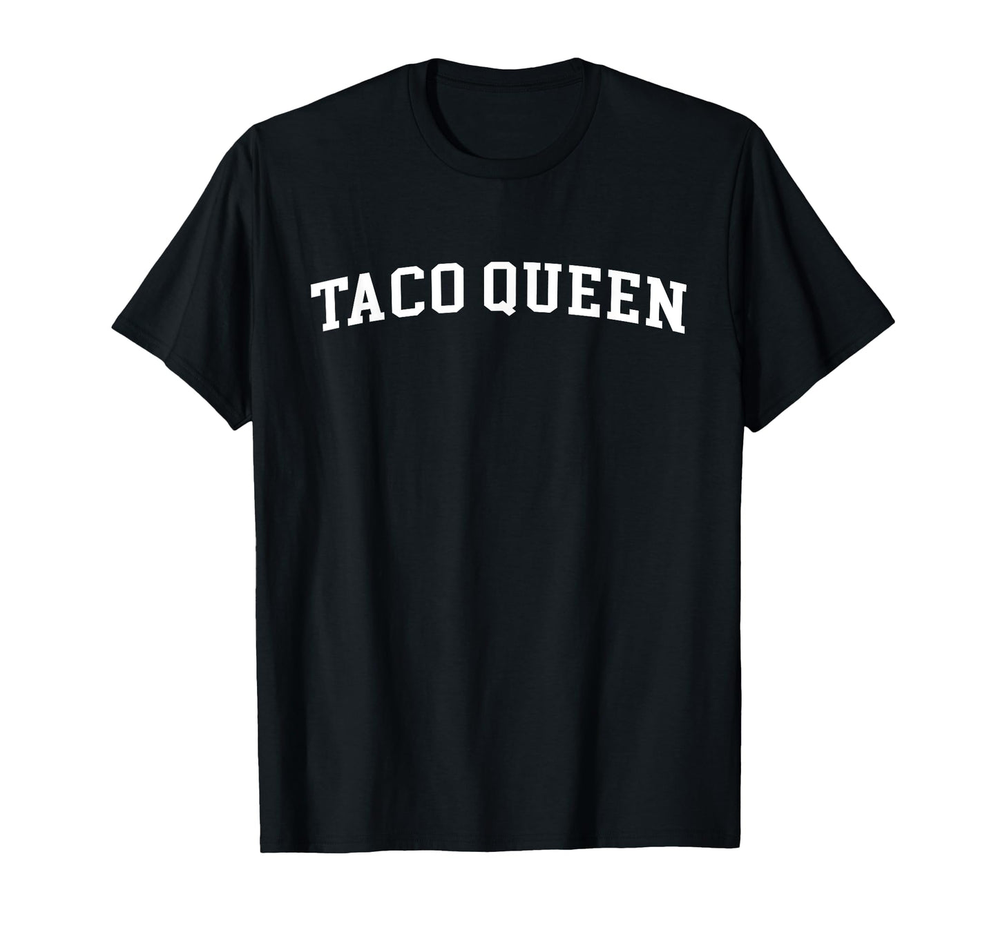 Taco Queen T-Shirt