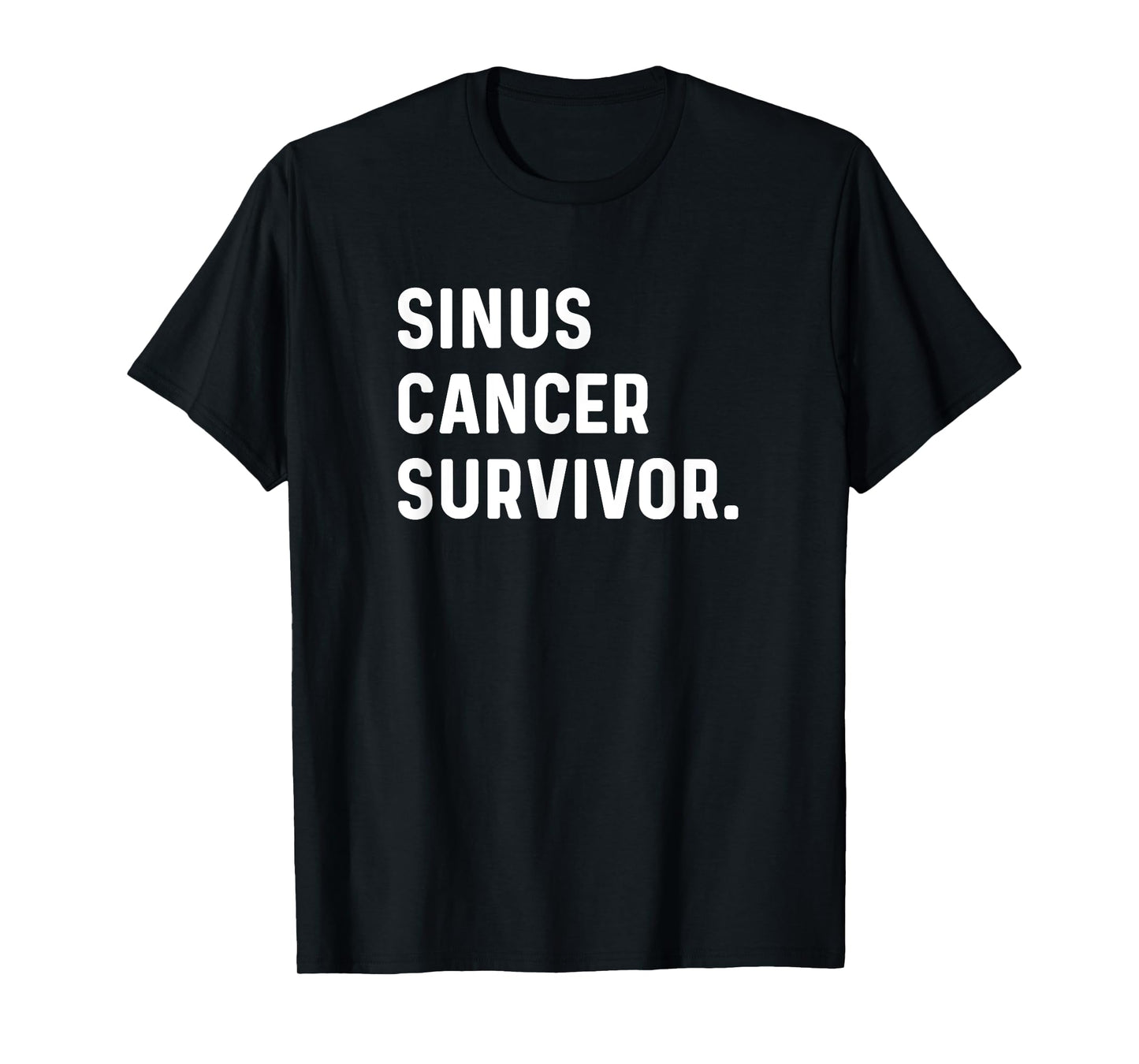 Sinus Cancer Survivor - Survived Survive T-Shirt