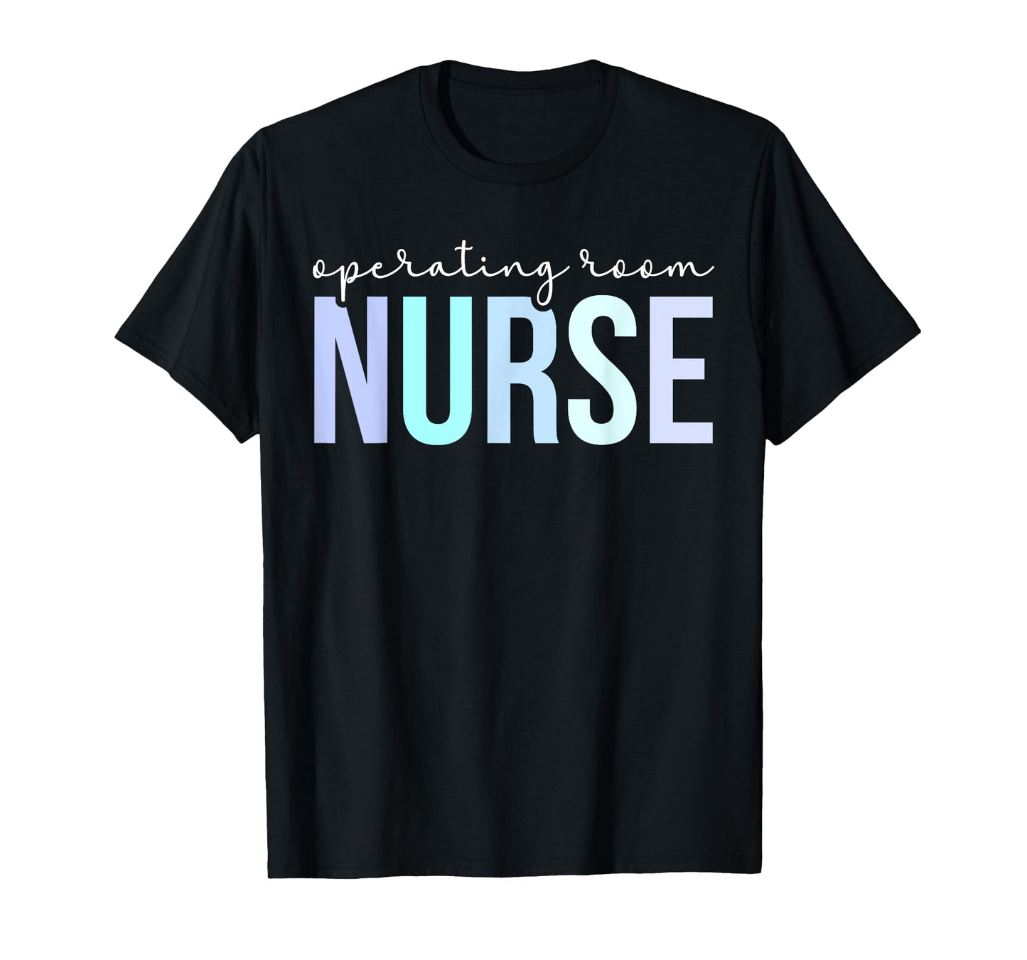 Operating Room Nurse Perioperative Nurse OR Nurse OR Nursing T-Shirt