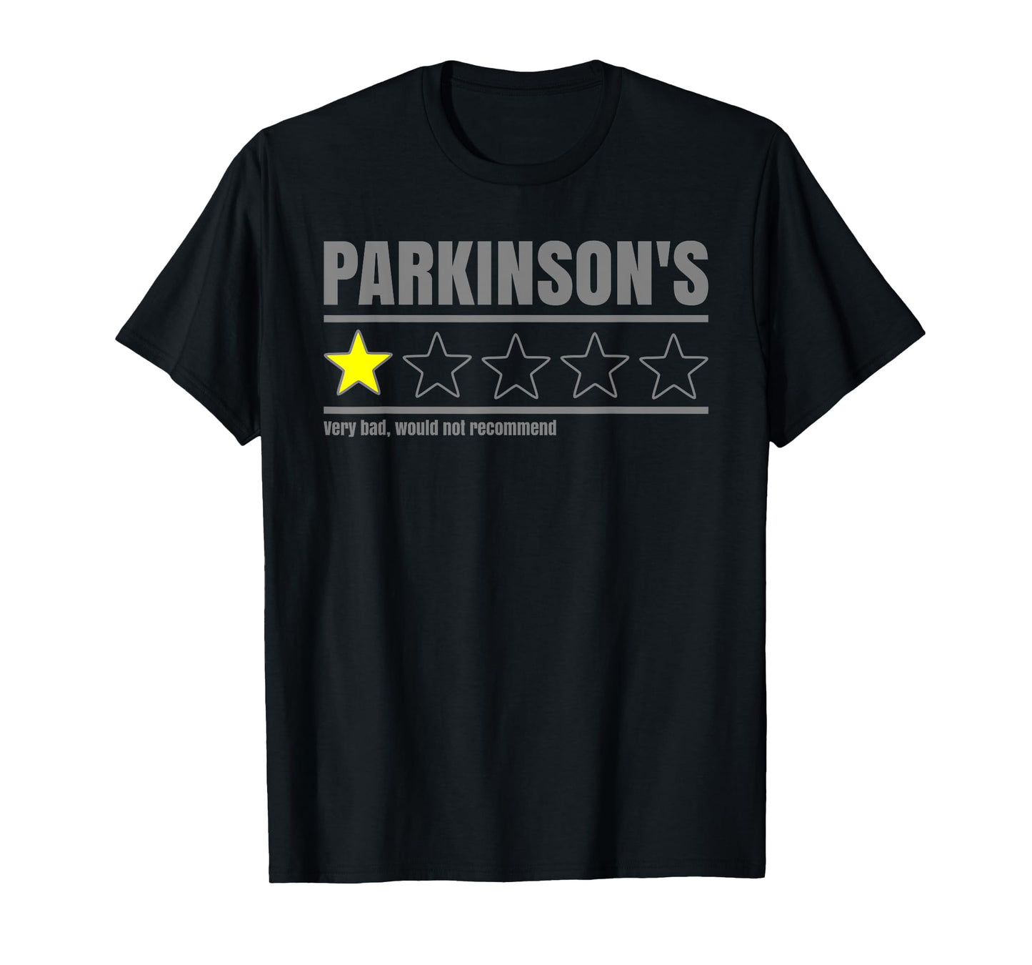Parkinson's, Very Bad Would Not Recommend Funny Awareness T-Shirt