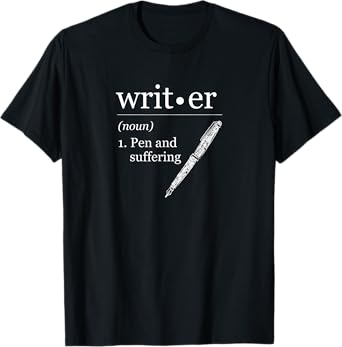 Writer Author Book Journalist Novelist Funny T-Shirt