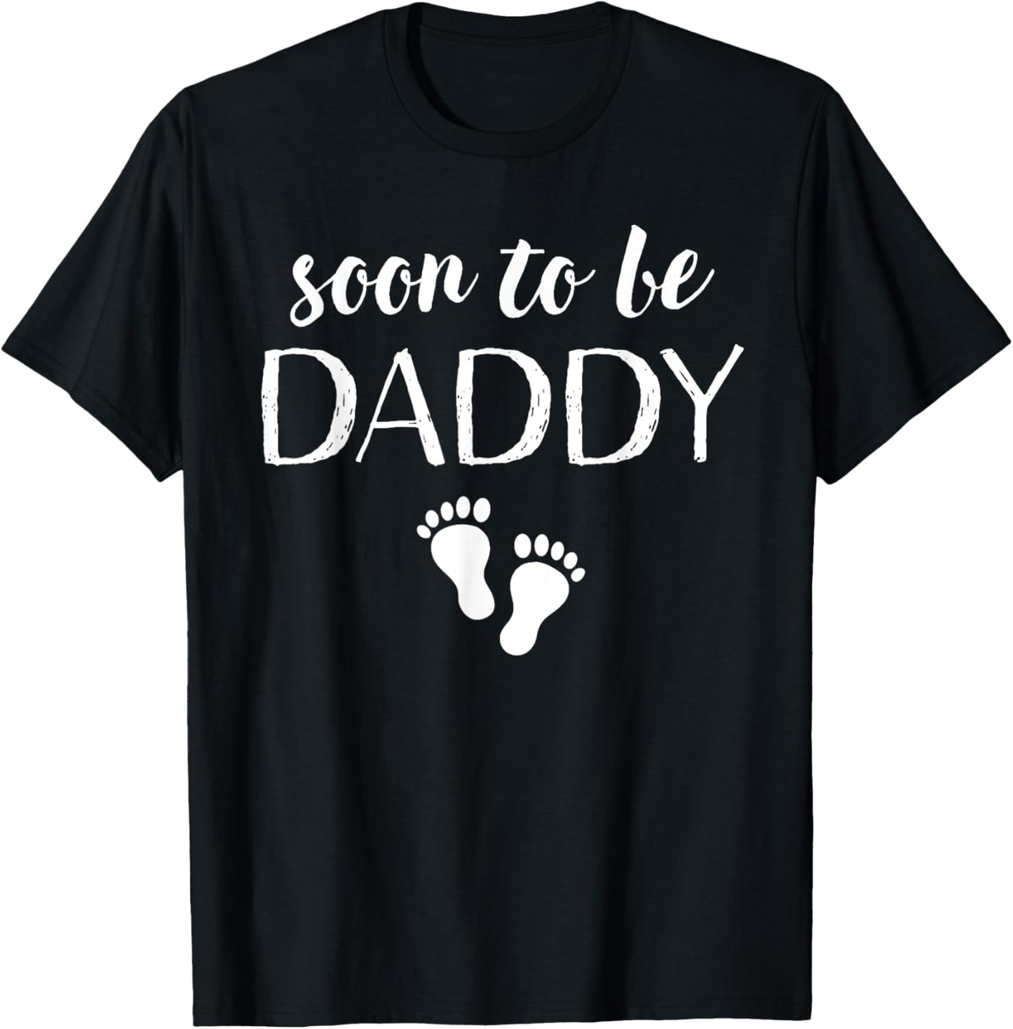 Soon To Be Daddy Funny Pregnancy Announcement Dad T-Shirt