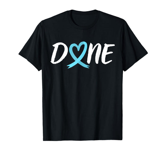 Done Last Day Of Radiation Chemo Prostate Cancer Heart T-Shirt
