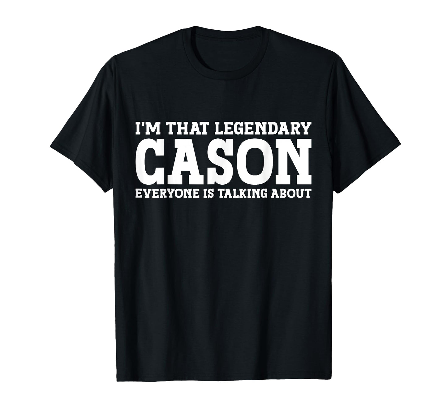 Cason Personal Name Funny Cason T-Shirt
