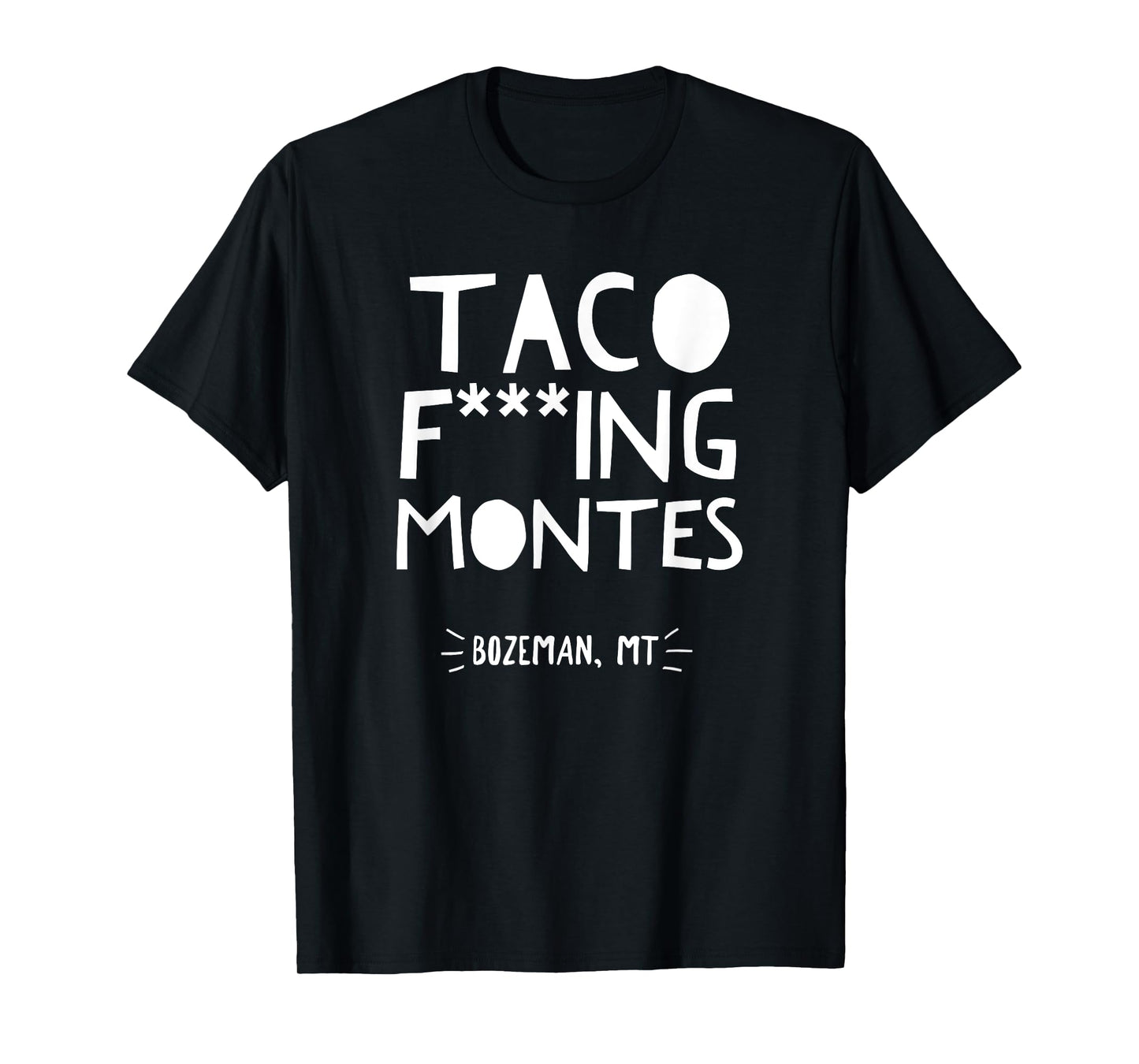 Taco Montes tee shirt T-Shirt