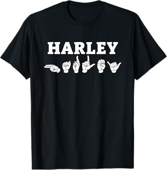 Personalized name sign language HARLEY ASL Teacher Deaf Men Women T-Shirt
