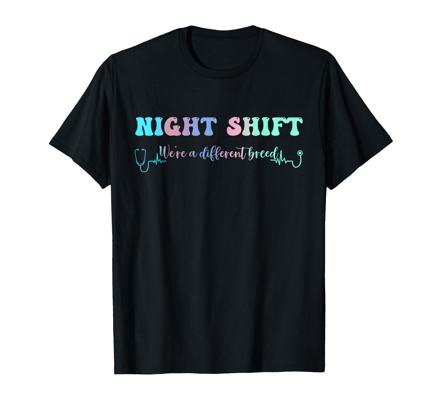 Night Shift Different Breed Stethoscope Nurse RN T-Shirt