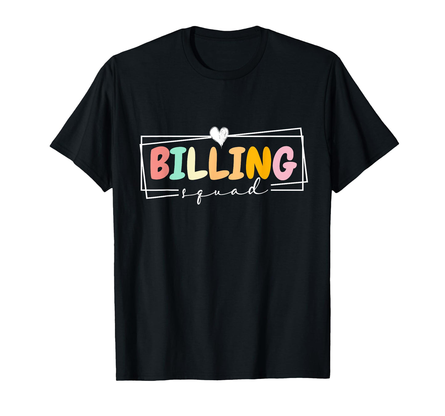 Billing Squad Medical Billing Specialist Clinical Coder Crew T-Shirt