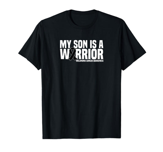 My Son is a Warrior Black Ribbon Melanoma Cancer Awareness T-Shirt