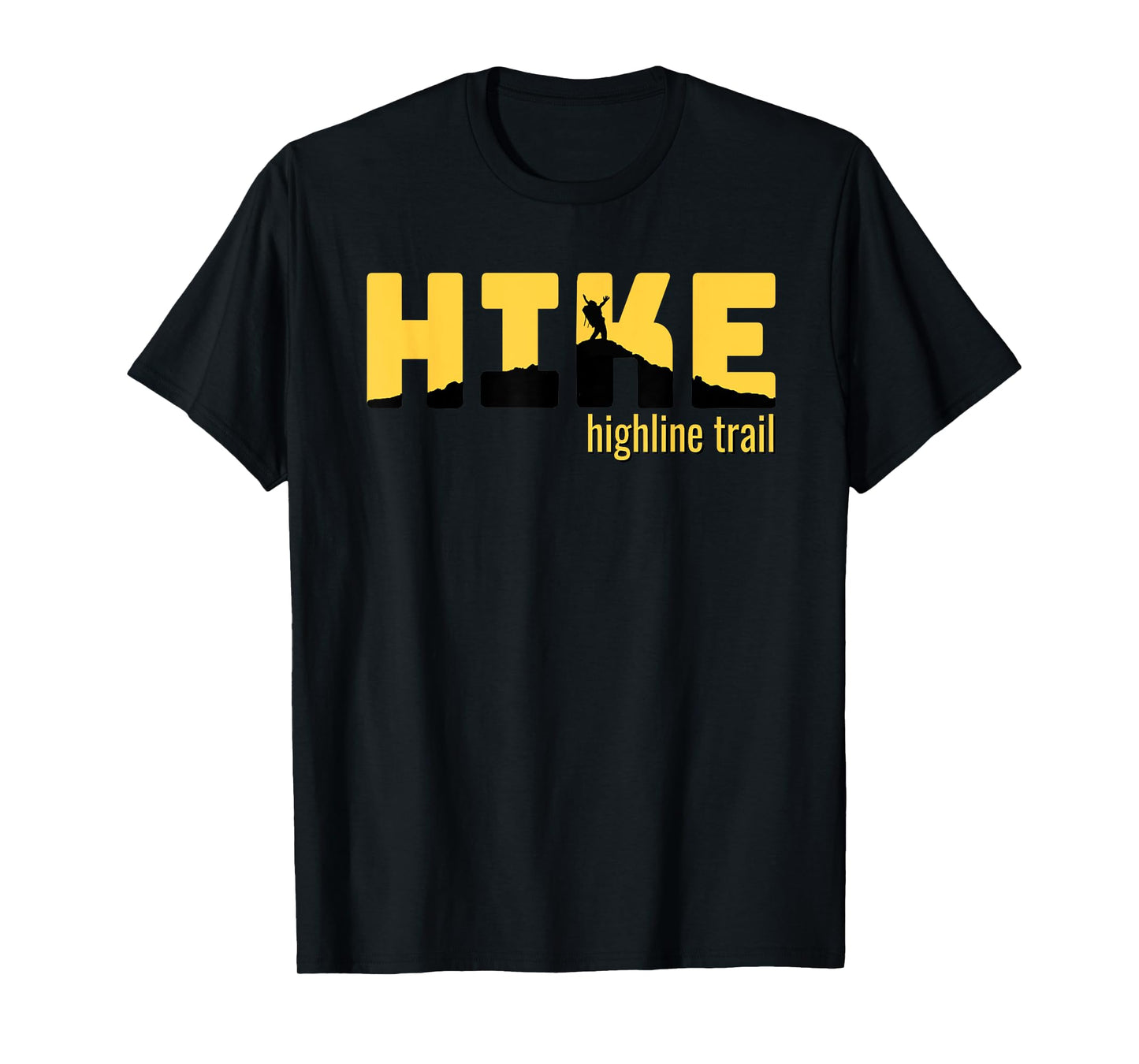 HIKE HIGHLINE TRAIL Classic Hiking Tee Gift Idea