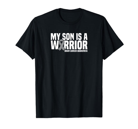 My Son is a Warrior Grey Ribbon Brain Cancer Awareness T-Shirt