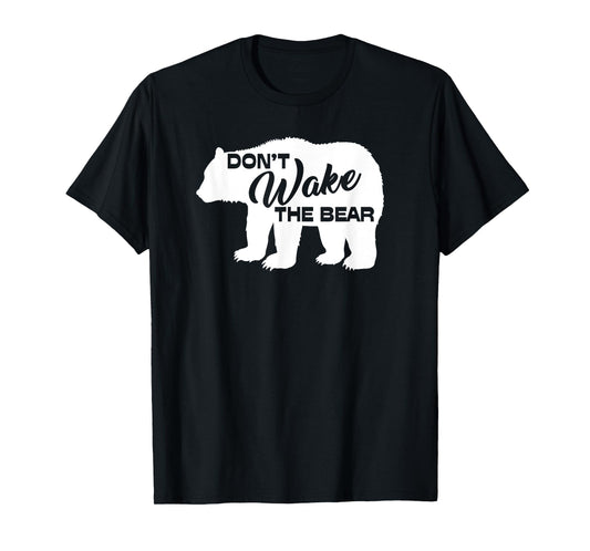 Don't Wake The Bear Funny Bear Silhouette Graphic Sleeping T-Shirt