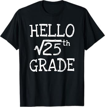 Back to school 5th Grade Square Root of 25 math kids teacher T-Shirt