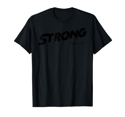 STRONG Joshua 1:9 T-Shirt