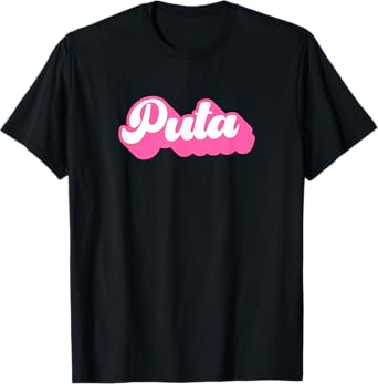 Puta T-Shirt