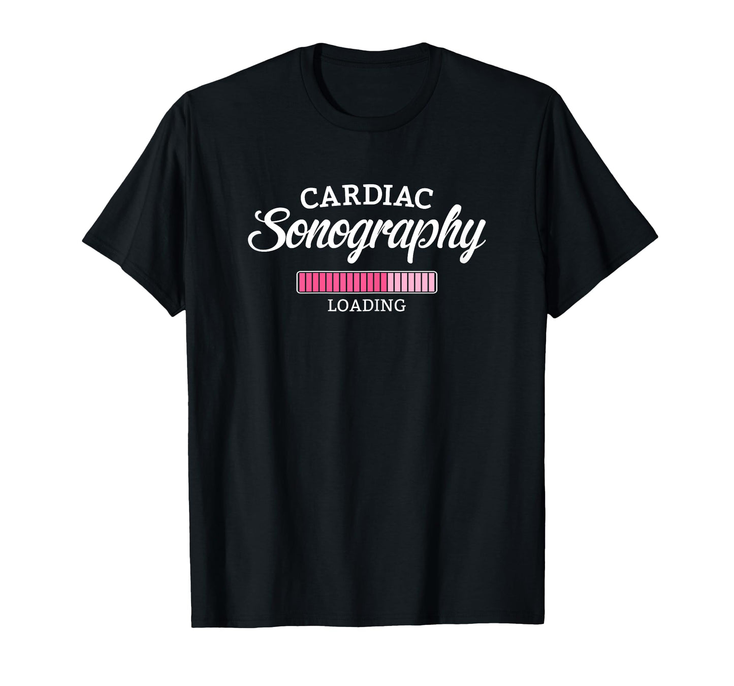 Cardiac Sonography Sonographer Loading RDCS Novelty T-Shirt
