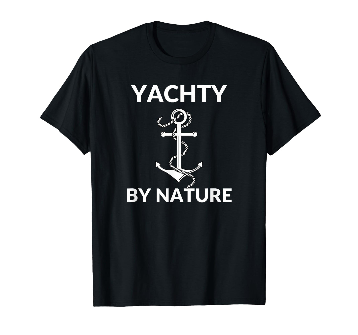 Yachty By Nature Fun Boat Anchor Yacht T-Shirt T-Shirt