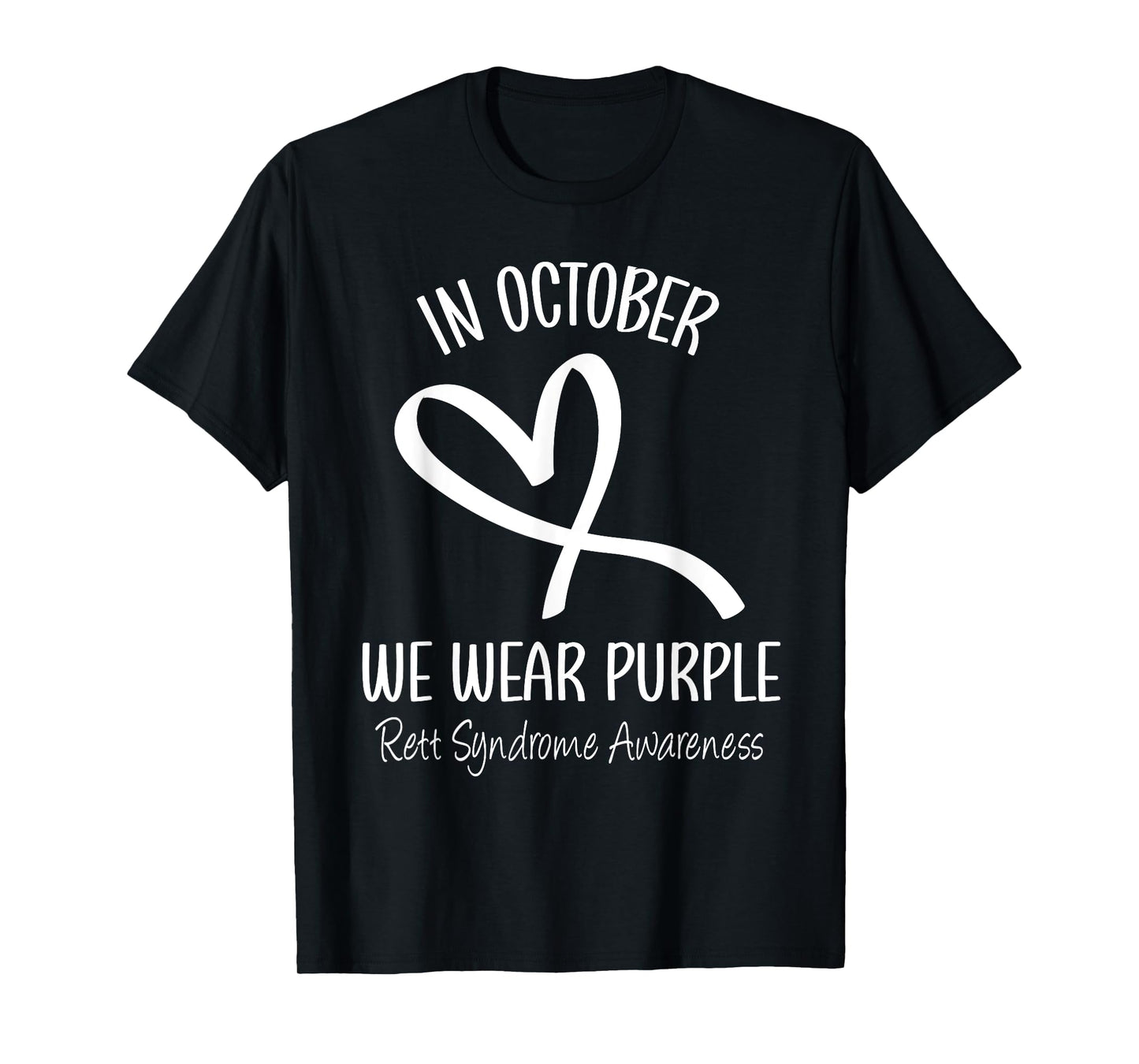 Heart In October We Wear Purple Rett Syndrome Awareness T-Shirt
