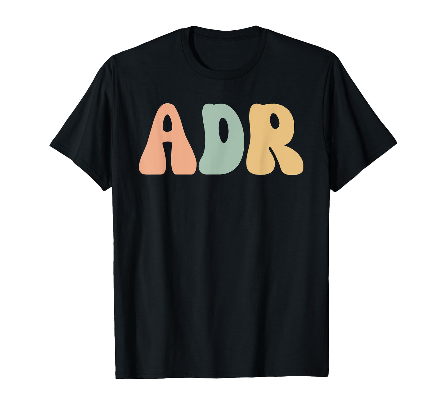 ADR Aint Doin Right Doctor of Veterinary Medicine Vet Tech V T-Shirt
