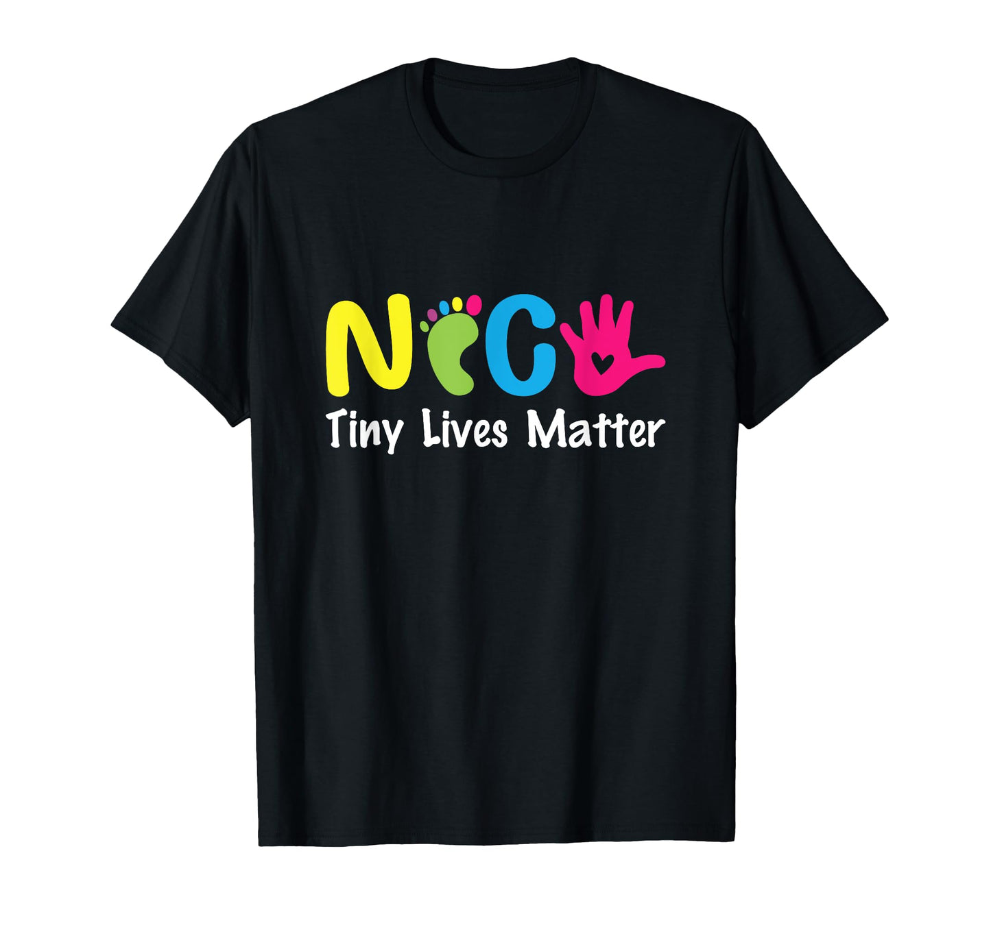 NICU Tiny Lives Matter Neonatal Nurse NICU Nurse T-Shirt