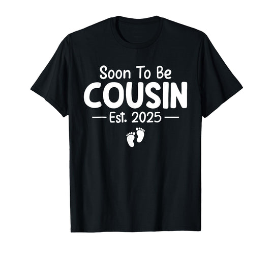 Soon To Be Cousin Est 2025 Funny Pregnancy Announcement T-Shirt