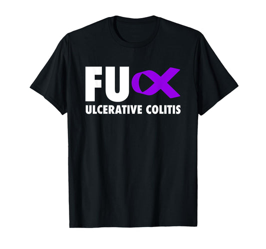 FU Ulcerative Colitis Purple Ribbon - Ulcerative Colitis T-Shirt