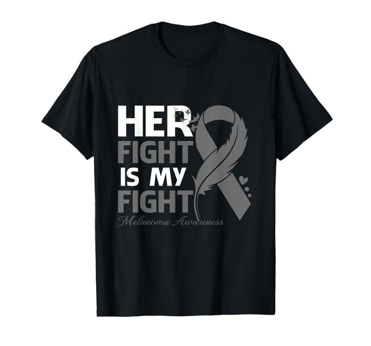 Her Fight Is My Fight Melanoma Awareness Feather T-Shirt