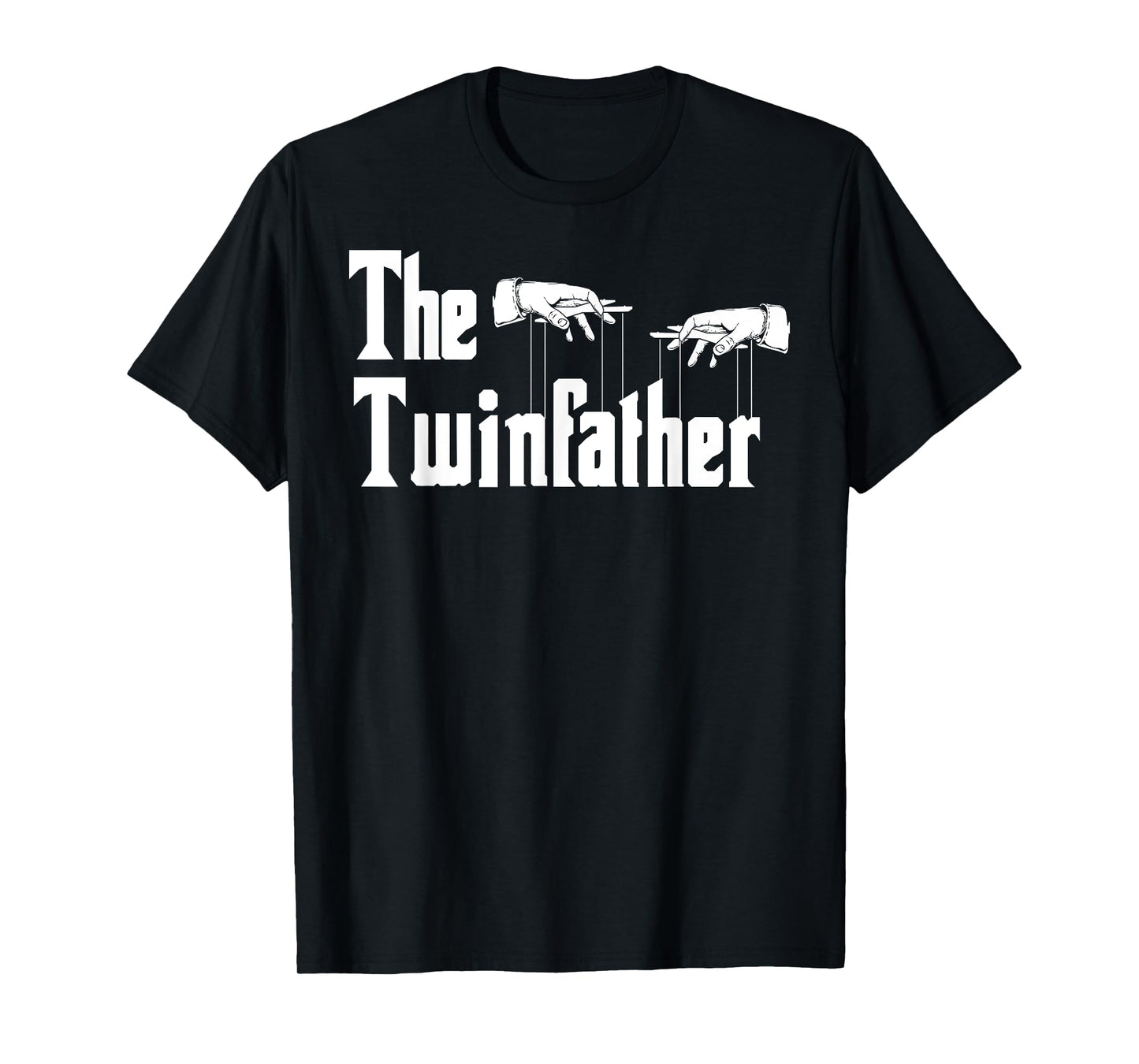 The Twinfather Father's Day Twin Dad Funny Daddy Of Twins T-Shirt