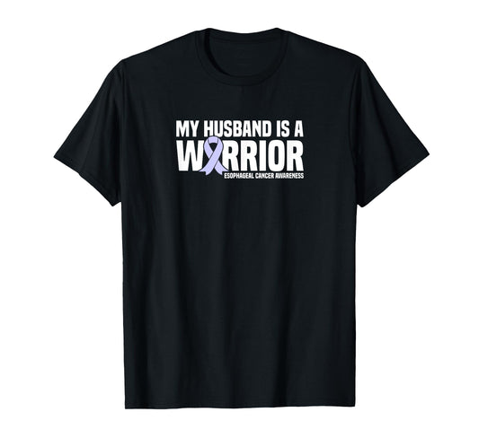 My Husband is a Warrior Esophageal Cancer Awareness T-Shirt