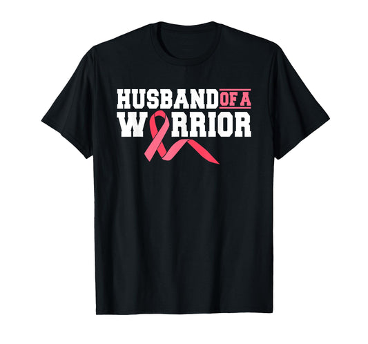 Husband Of A Warrior Breast Cancer Survivor Supporter T-Shirt