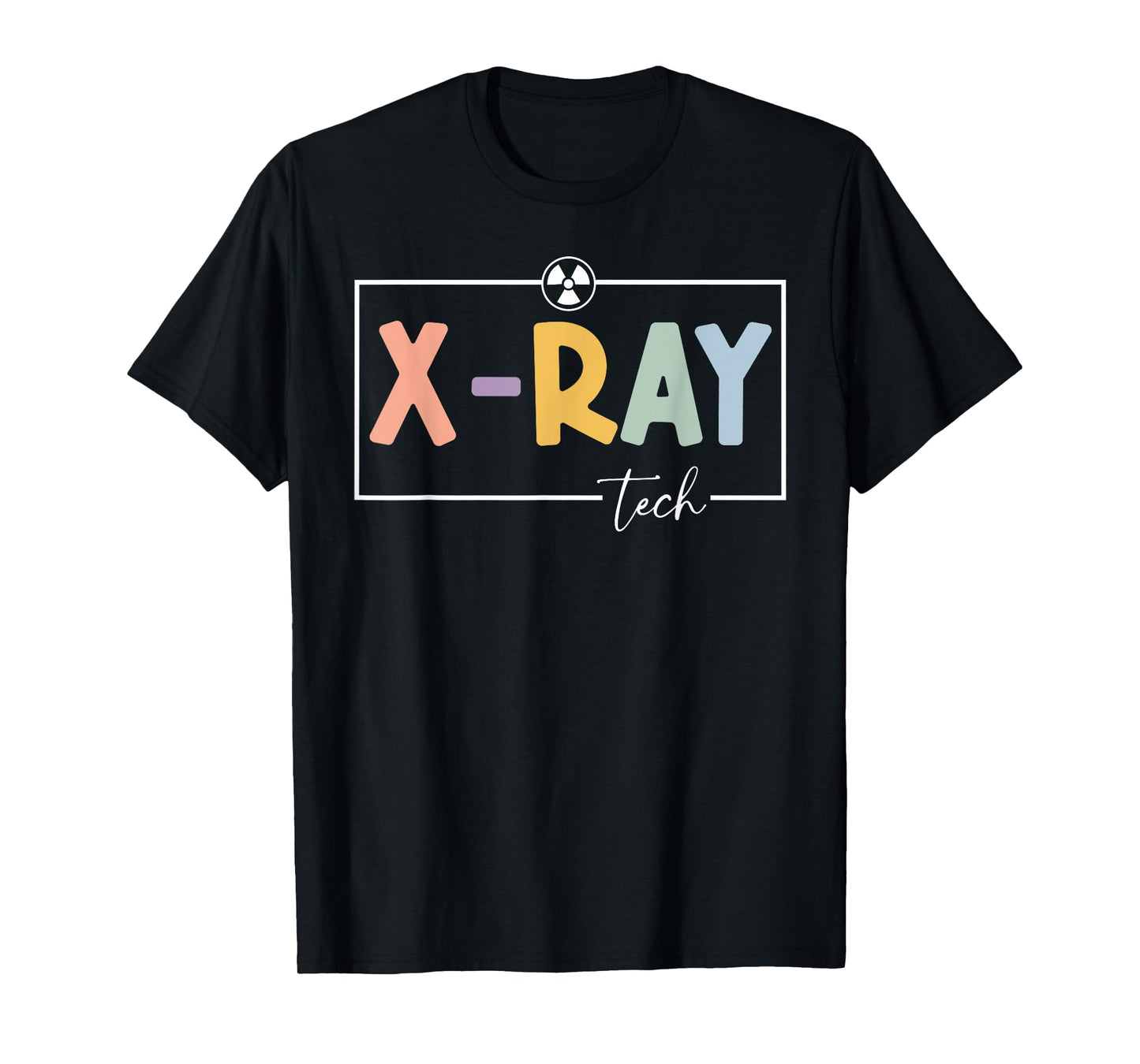 Xray Technologist Xray Tech RT Radiology Tech Radiologic T-Shirt