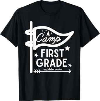 Camp First Grade Camping Teacher 1st Grade Back To School T-Shirt