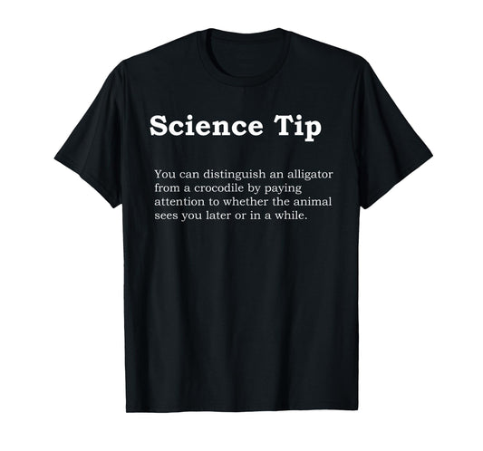 Crocodile Alligator Funny Science Tip Funny White Design T-Shirt