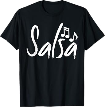Dance Shirt Salsa Funny Dancing Gifts T-Shirt