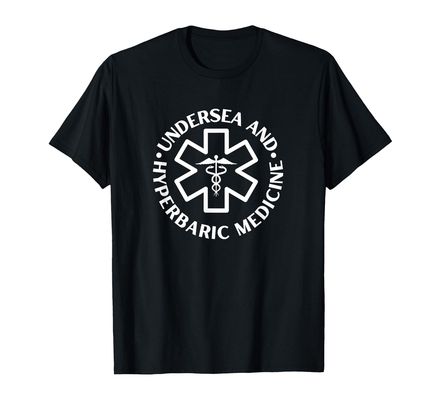 Undersea and hyperbaric medicine Doctor Nurse Medical T-Shirt