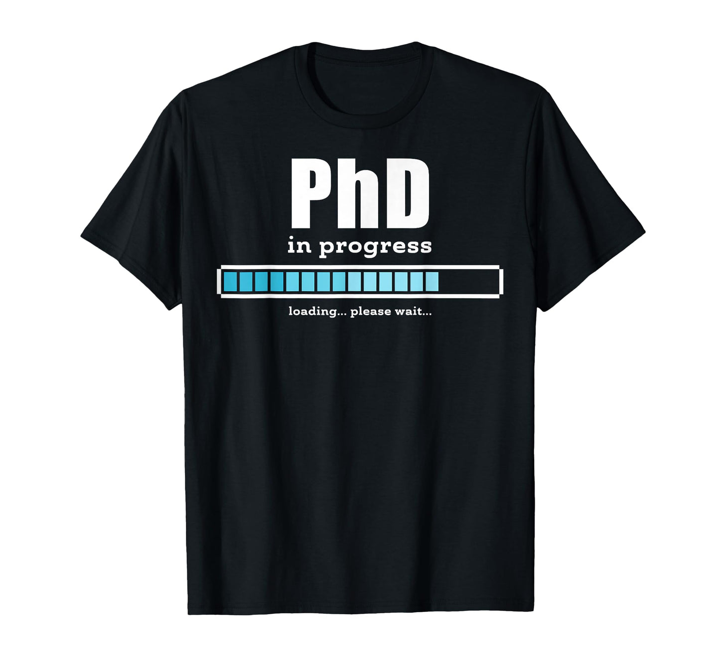 Future PhD Medical Doctor In Progress Bar Student Graduation T-Shirt
