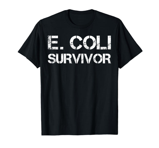 E. Coli Survivor T-Shirt