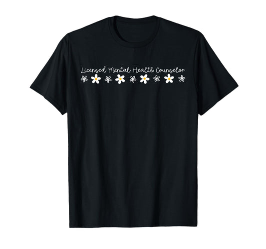 Daisy Flower LMHC Licensed Mental Health Counselor Grad T-Shirt