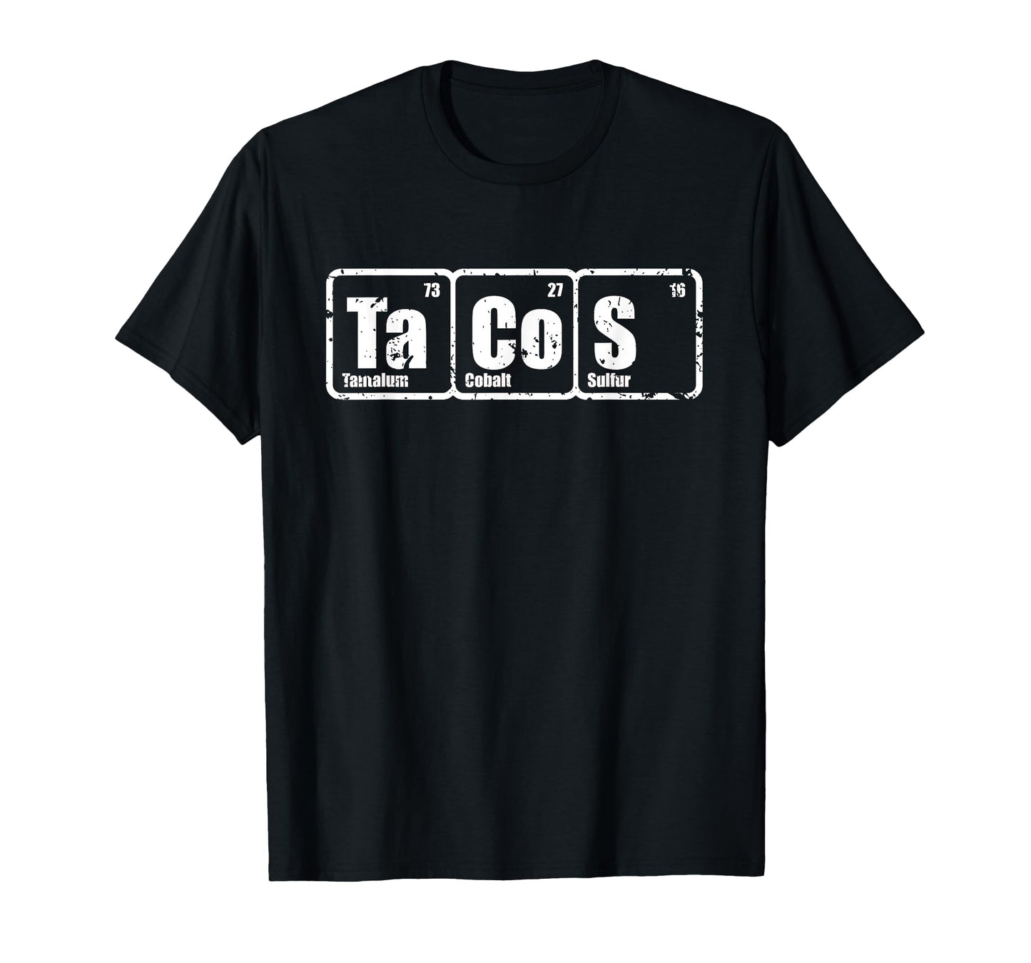 Tacos Chemistry Elements Science TexMex Burritos T-Shirt