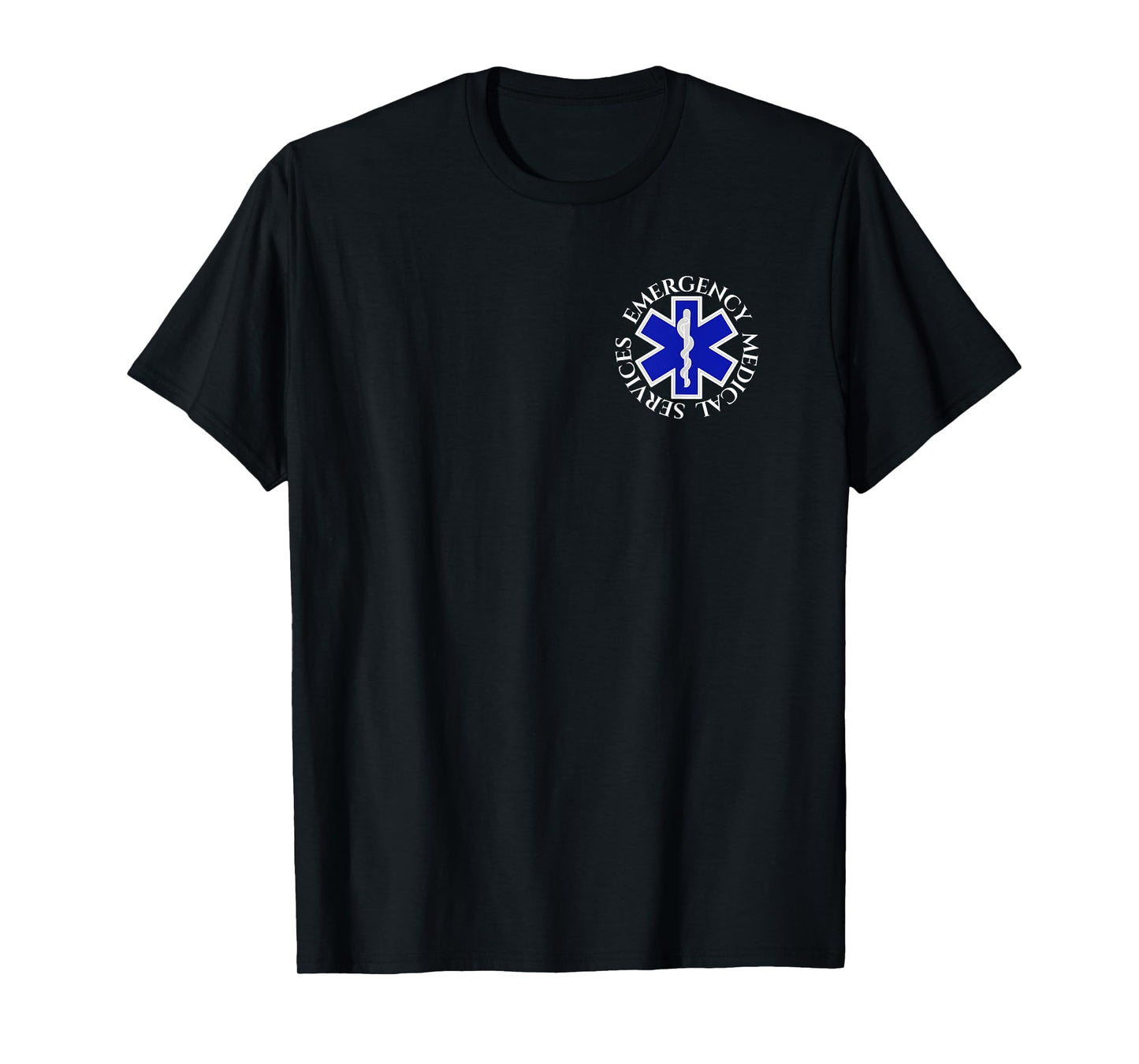 EMS Emergency Medical Services Medic EMT Nurse Firefighter T-Shirt
