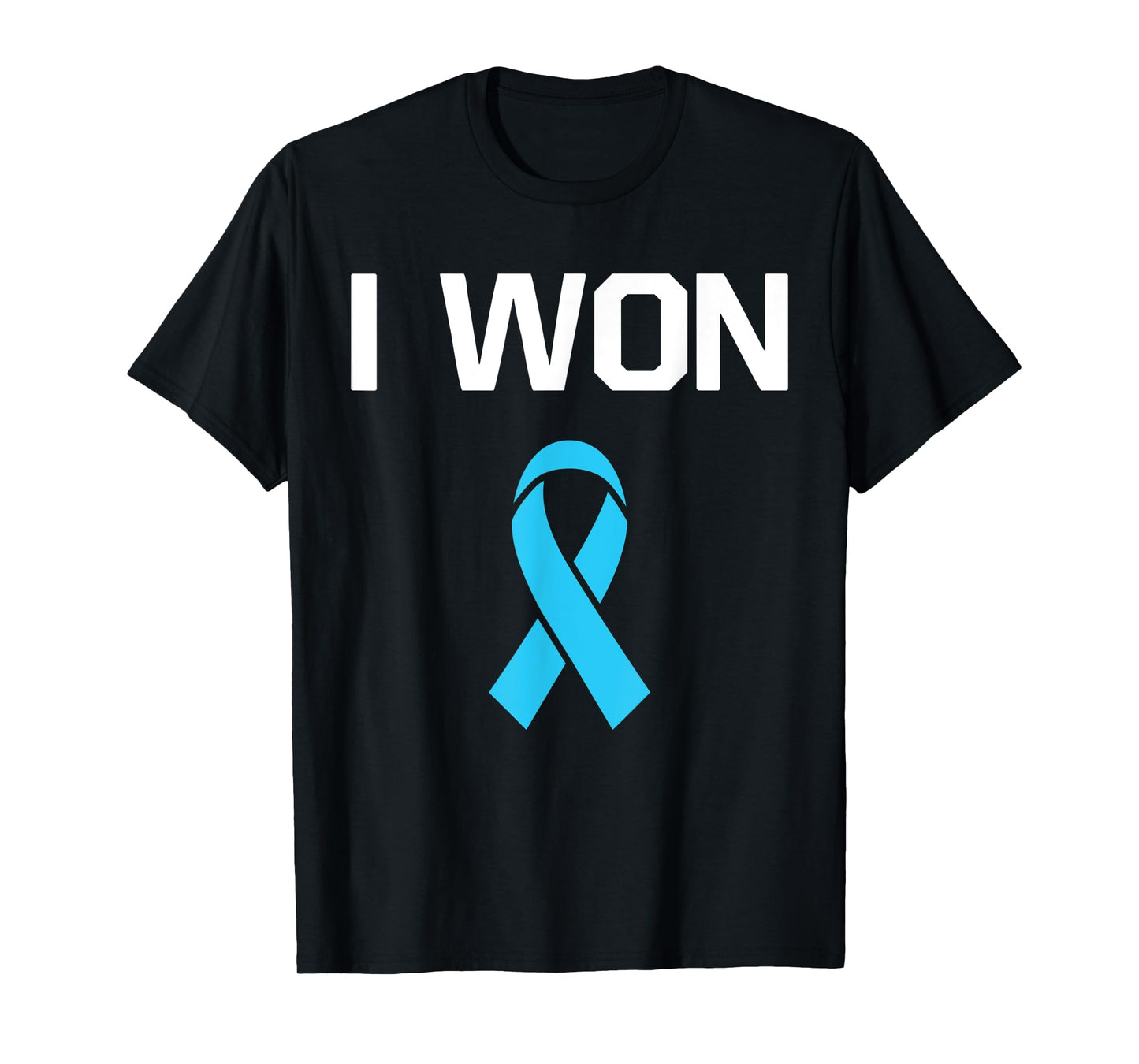 I Won - Fighter Warrior Prostate Cancer Awareness T-Shirt